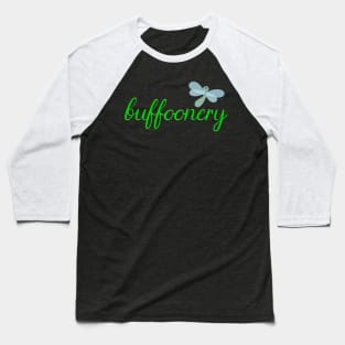 Buffoonery Baseball T-Shirt